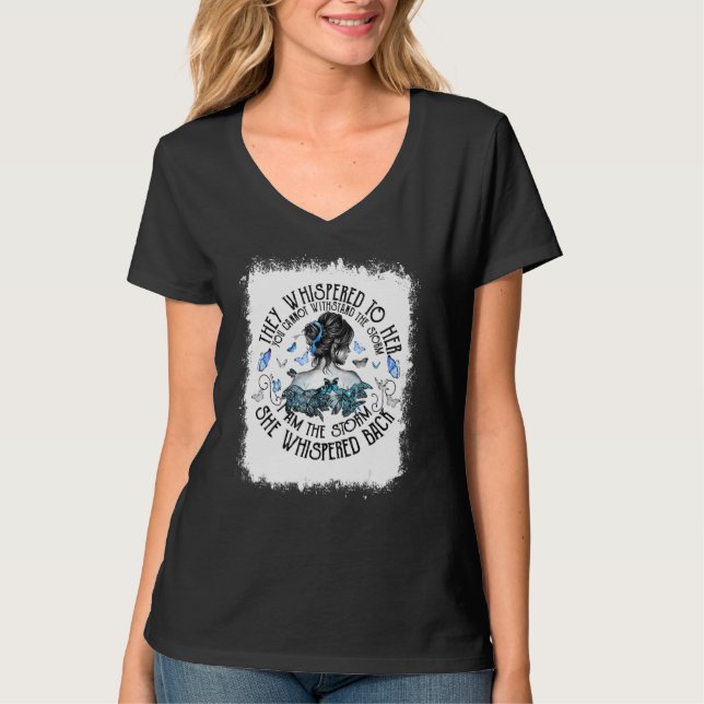 Camiseta Me Encantó Que Soy La Fuerte Tormenta De La Mujer  (Anverso)