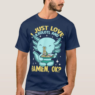 Camiseta Me Encanto Ramen Y Axolotl