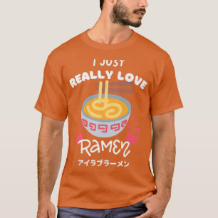 Camiseta Me Encanto Realmente De Los Fideos Japoneses Ramía