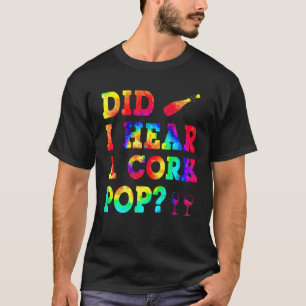 Camiseta Me enteré de un regalo de pop de corcho para mujer