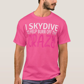 Camiseta Me Escurro Para Quemar El Crazy Gracioso Buceo