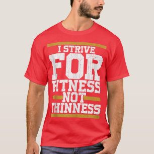 Camiseta Me Esforzo Por El Fitness No El Pensamiento El Ent