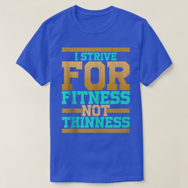 Camiseta Me Esforzo Por El Fitness No El Pensamiento El Ent (Diseño del anverso)