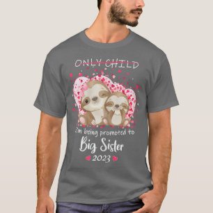 Camiseta Me están ascendiendo a una hermana mayor 2023.