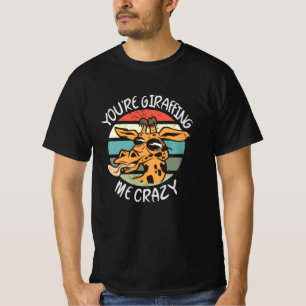 Camiseta Me estás girafando loco