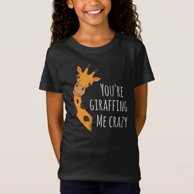 Camiseta Me estás girafando loco (Anverso)