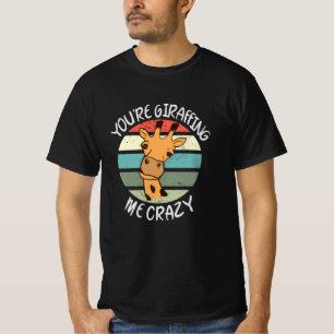Camiseta Me estás girafando loco