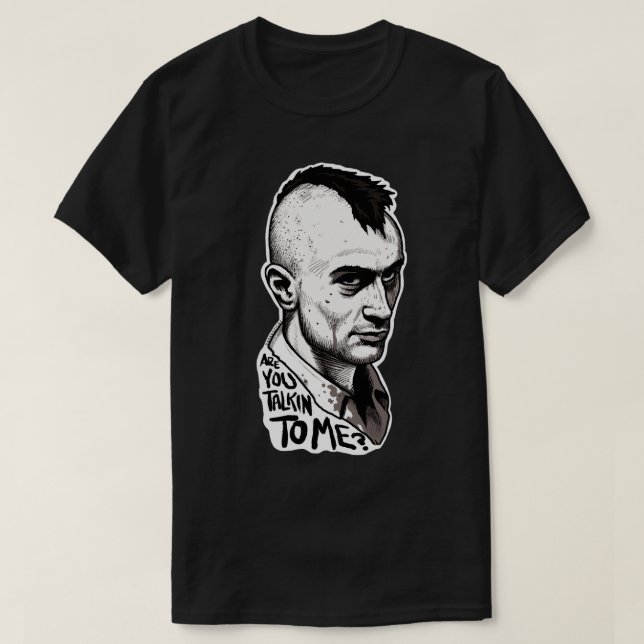Camiseta ¿Me Estás Hablando BW? (Diseño del anverso)