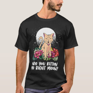 Camiseta Me estás tomando el pelo gatito Gato Humor de ga