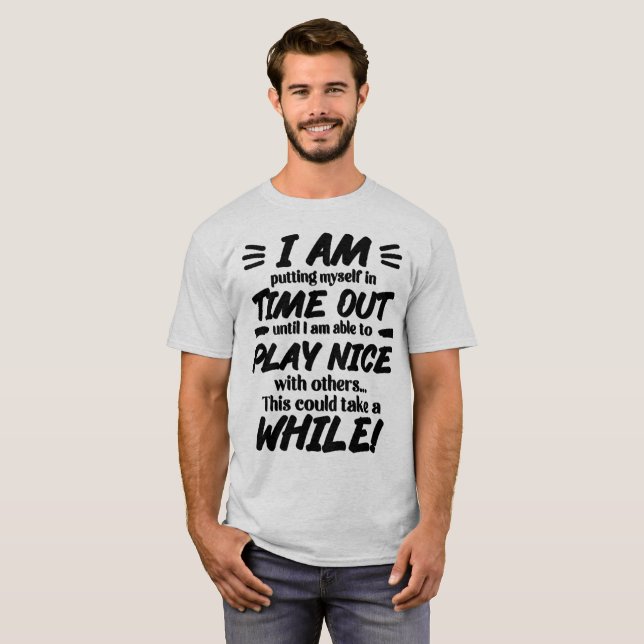 Camiseta Me Estoy Poniendo A Tiempo Fuera (Anverso completo)