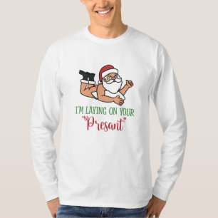 Camiseta Me estoy quedando con tu regalo