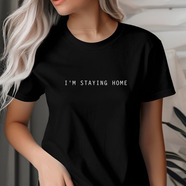 Camiseta Me estoy quedando en casa, Introvert, casa, Minima (Subido por el creador)