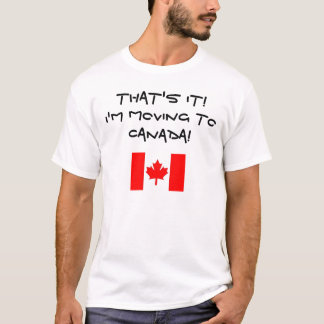 CAMISETA ¡ME ESTOY TRASLADANDO A CANADÁ!