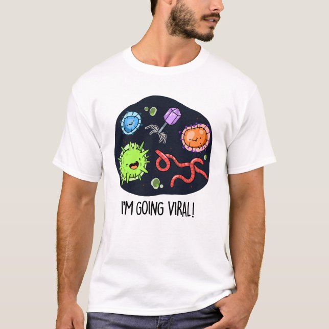 Camiseta Me estoy volviendo un virus divertido viral (Anverso)