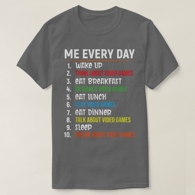 Camiseta Me Every Day Funny Gamer Shirt Guay Video Game Lov (Diseño del anverso)
