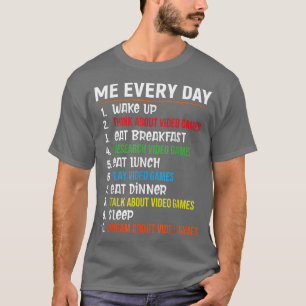 Camiseta Me Every Day Funny Gamer Shirt Guay Video Game Lov