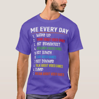 Camiseta Me Every Day Funny Gamny Video Game Guay