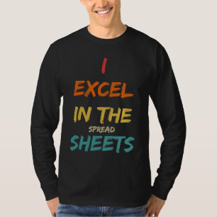 Camiseta Me Excel En Las Hojas De Cálculo Contador