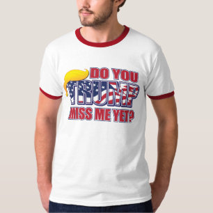 Camiseta ¿Me extraña TRUMP?