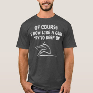 Camiseta Me Filo Como Un Chica Intenta Seguir Haciendo La C