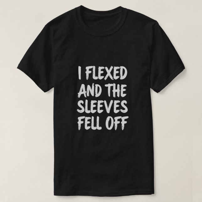 Camiseta Me Flexé y las mangas se cayeron - Gimnasio divert (Diseño del anverso)
