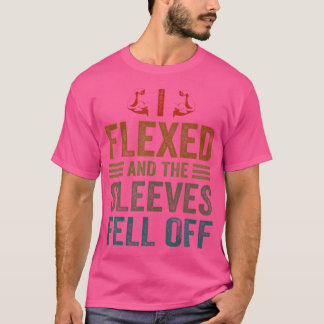 Camiseta Me Flexioné Mangas Se Cayeron Divertido Fisicocult