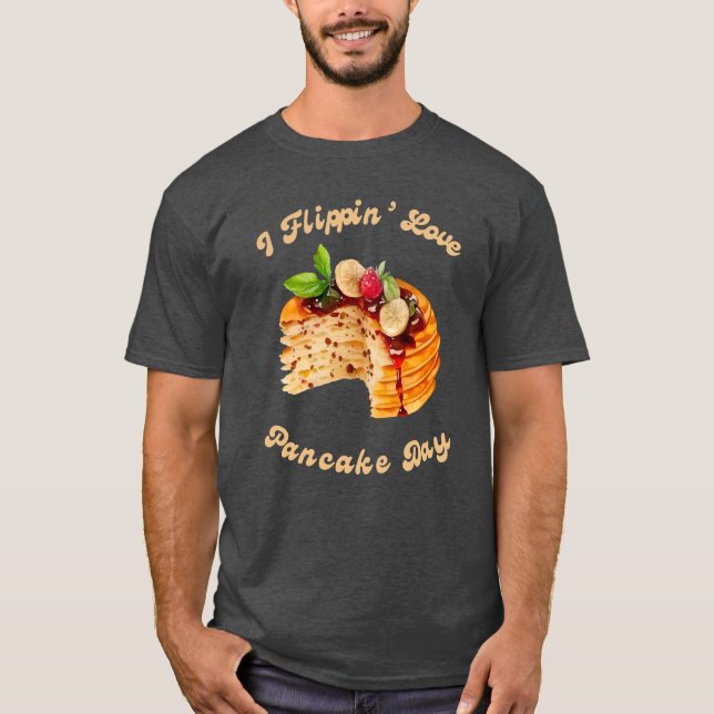 Camiseta Me Flippin 'Love Pancake Day (Anverso)