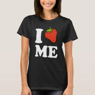 Camiseta Me Fresa Me Me Amo