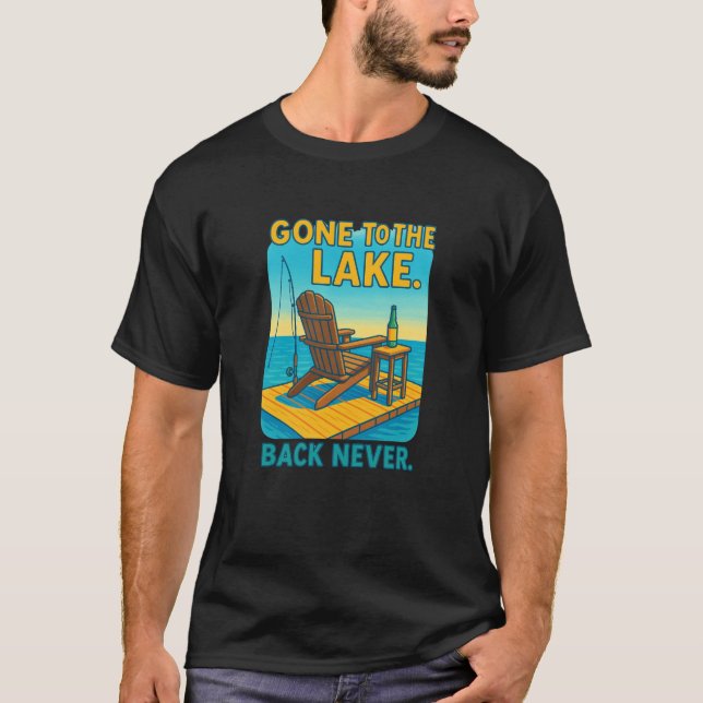 Camiseta 🌲 Me fui al Lago. Vuelvo Nunca. (Anverso)