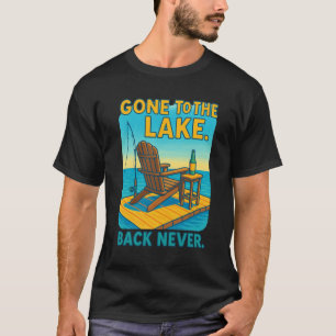 Camiseta 🌲 Me fui al Lago. Vuelvo Nunca.