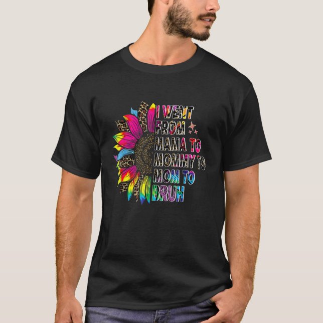 Camiseta Me Fui De Mamá Mamá Mamá Mamá Bruh Sunflower (Anverso)