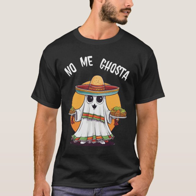 Camiseta Me Ghosta Funny Fantasma Mexicana de Halloween (Anverso)