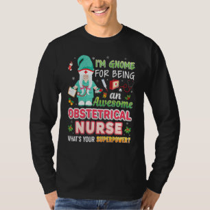 Camiseta Me Gnome Por Ser Una Enfermera Obstetética.