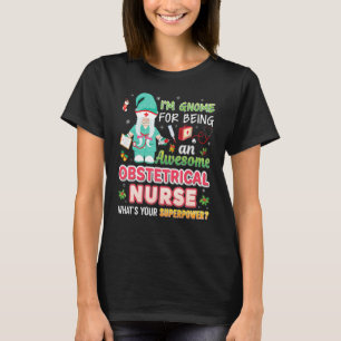 Camiseta Me Gnome Por Ser Una Enfermera Obstetética.