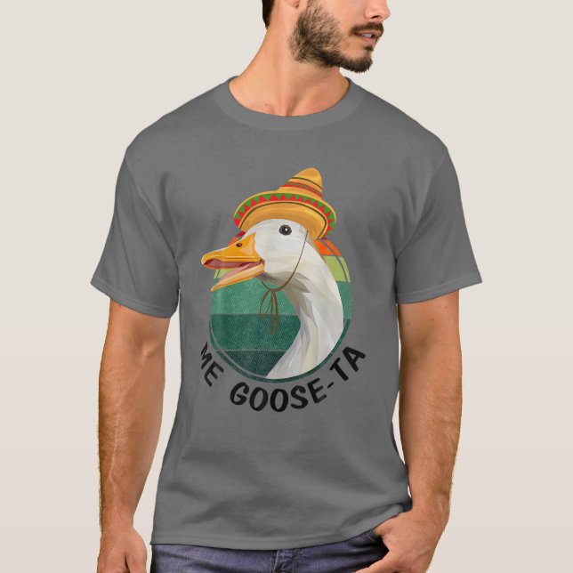 Camiseta Me Goose Ta Funny Mexicano Español Me Gusta Farmer (Anverso)