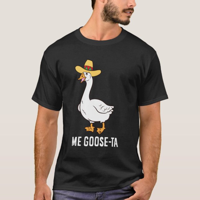 Camiseta Me Goose Ta Mexicano (Anverso)