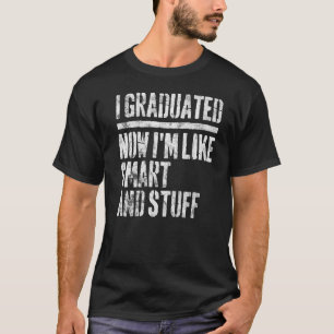 Camiseta Me Gradué Ahora Como Graduado Inteligente Y Estudi