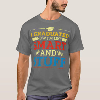 Camiseta me gradué ahora me gusta el sma de la escuela.