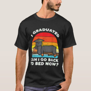 Camiseta Me Gradué De Nuevo A La Clase Superior De Cama De 