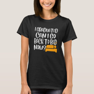 Camiseta Me Gradué ¿Puedo Volver A La Cama Ahora 2