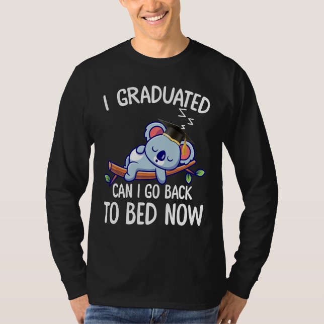 Camiseta Me Gradué Puedo Volver a la Cama Ahora 2 (Anverso)