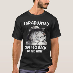 Camiseta Me gradué ¿Puedo volver a la cama ahora Graduación