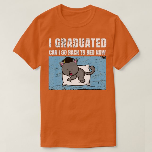 Camiseta me gradué, puedo volver a la cama ahora Graduation (Diseño del anverso)
