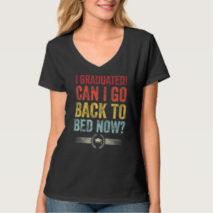 Camiseta Me Gradué ¿Puedo Volver A La Cama Ahora Retro Vint