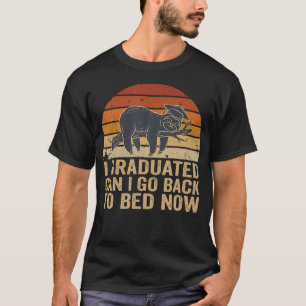 Camiseta Me Gradué ¿Puedo Volver a la Cama Sloth Divertido