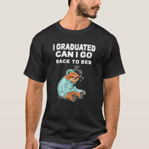 Camiseta Me Gradué ¿Puedo Volver A La Graduación Graduad