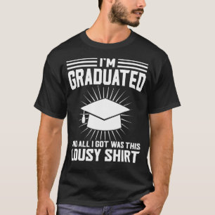 Camiseta Me gradué y todo el grado de doctorado