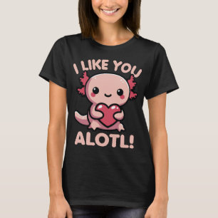 Camiseta Me Gusta Alotl Gracioso Pun Para Axolotl Lover
