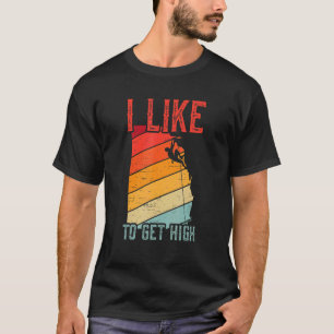 Camiseta Me gusta alzarme por un alpinista