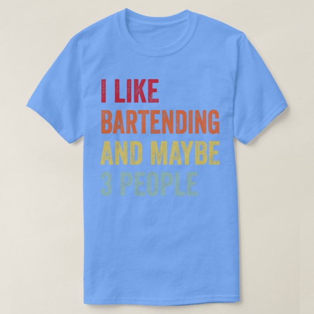 Camiseta Me gusta atender Maybe 3 Personas (Diseño del anverso)